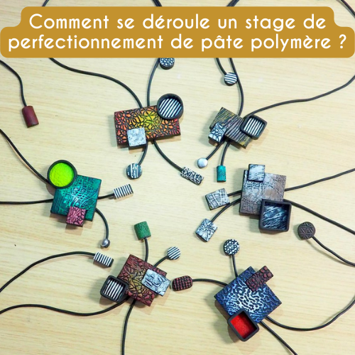 Comment se déroule un stage de perfectionnement de pâte polymère ?